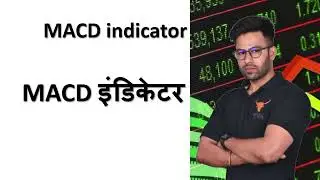 #22 What is the real use of MACD? Live Chart Example + Strategy | Aaro Ki Pathshala S22