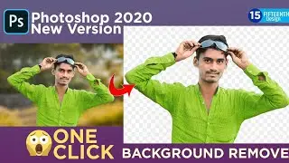 One click background remove Photoshop cc 2020