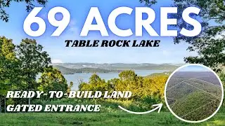 69 Acres Overlooking Table Rock Lake 🌅 | Rare Buildable Land Opportunity You&rsquo;ll Never See Again!