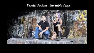 Daniel Rochon - Invisible Cage