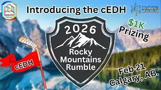 ANNOUNCING - The Rocky Mountains Rumble cEDH Tournament | Commander Cookout 526