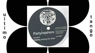 Partycrashers - Tripping Among The Stars
