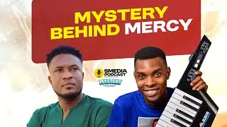 MYSTERY BEHIND MERCY WITH MAGIC FINGER ON SMEDIA PODCAST (MYSTERY)