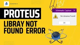 How to fix No Libraries Found No Components in Proteus 8 Professional