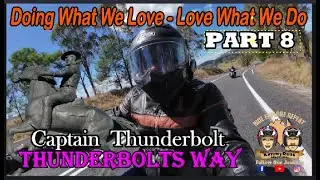 Doing What We love - Love What We Do Part 8 | Bucketts Way | Thunderbolt's Way |