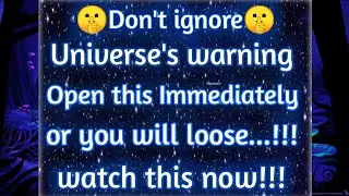 11:11🌈Universe's warning for you🚫Open this Immediately or you will loose...!! #godmessage #godsays