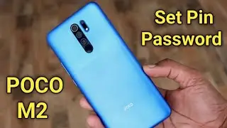 Poco M2 Pin Lock Setting, How to set pin password any Poco mobile
