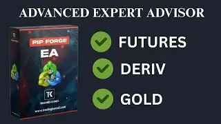 Pip Forge EA  - Best Trading Robot for Futures