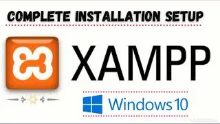 How to Install XAMPP Server on Windows 10 | 2022 |Latest |Apache | MySQL