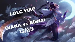 LDLC YIKE - Jungle - DIANA vs Alistar - S12 | Patch 12.12 - Replay