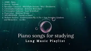 🎹📚Piano Songs for Studying #4 - Long Music Playlist, No Lyrics Music
