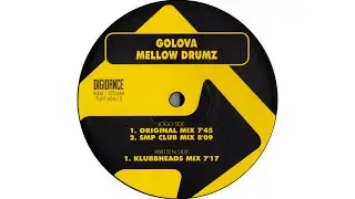 GOLOVA - MELLOW DRUMZ (ORIGINAL CLUB MIX)