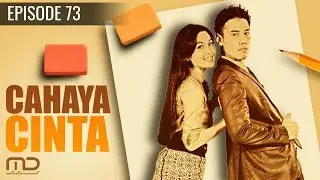 Cahaya Cinta - Episode 73