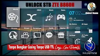 Unlock STB ZTE B860H Dengan Firmware Pulpstone 2.0