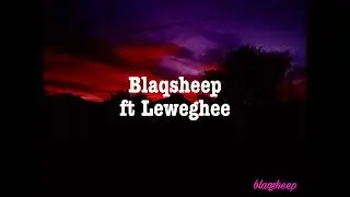 Blaqsheep ft Leweghee_ Vertroue