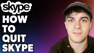 How to Quit Skype (Full 2024 Guide)