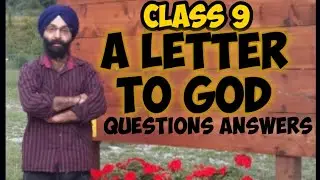 Class 9, English Lesson, A Letter To God, Questions Answers, PSEB