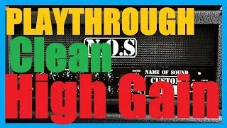 Playthrough   Name Of Sound N O S CA 50   Clean to High Gain