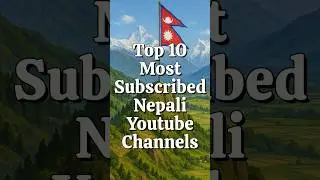 Nepali YouTuber Who has highest subscribers