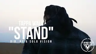 Tappa Walo - Stand (Official Video)