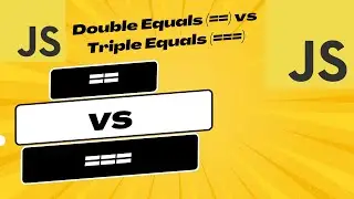 JavaScript Equality Explained: == vs === – Stop the Confusion!