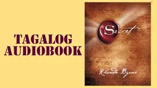 The Secret Law of Attraction in Tagalog Version Audiobook Full Length Black Screen.