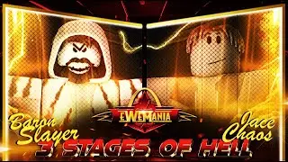 EWEMania IV Promo Package | Baron Slayer Vs Jace Chaos | 3 Stages of Hell