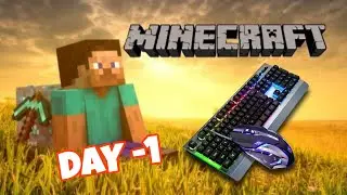 First time Play Minecraft with keyboard⌨️and mouse🖱️🔥🔥