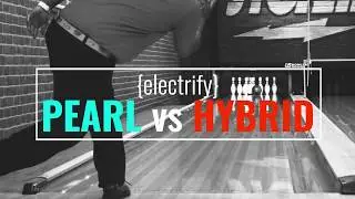 Storm | Electrify - Pearl vs Hybrid Test