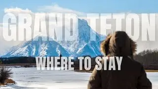 2024 HOTEL ACCOMMODATION in GRAND TETON NATIONAL PARK