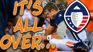 The AAF Is Officially Over...