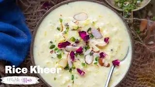 Rice Kheer Recipe (Traditional Indian Rice Pudding)