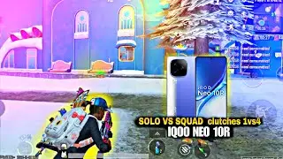Solo vs squad ⚡ clutches 1vs4 | iQOO Neo 10R 