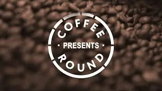 Coffee Round