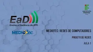 Redes de Computadores - Projetos de Redes - Aula 1