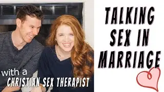 Talking Openly About Sex with Your Spouse | Marriage & Sex Questions