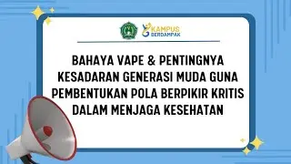 Project MKWK Unjaya|Remaja Harus Tahu! Bahaya Vape & Pentingnya Kesadaran Diri.