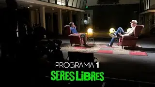 SERES LIBRES prog 1