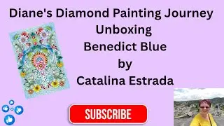 Unboxing Benedict Blue by Catalina Estrada from Diamond Art Club 🎨. 