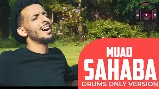 Muad Sahaba Nasheed - Drums only - no music - Lyrics & translation