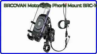 REVIEW (2025): BRCOVAN Motorcycle Phone Mount BRC-100. ESSENTIAL details.