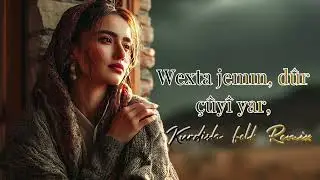 D&ucirc;r C&ucirc;y&icirc; ( Bezari) -  Kurdish Folk x Remix | Dinleyen Bağımlısı Oluyor!