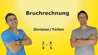 Bruchrechnung -  Division, Aufgaben + Lösungen