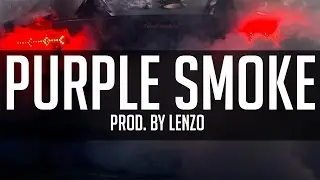 Purple Smoke ✖ Sick Trap Beat Instrumental ✖ [FREE] (Prod. by Lenzo)