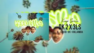 3LS - KEEP SMILE (ft DK 2)