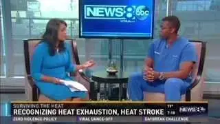 Recognizing Heat Exhaustion and Heat Stroke | Dr. James Live on TV News | 7/18/15