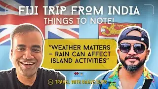 Things to Know before Travelling to Fiji From India | Ft @TripshipgoTraveller| TravelWithSaave Clips