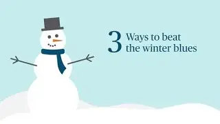 3 ways to beat seasonal blues