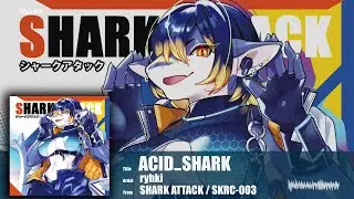 ryhki - ACID_SHARK (Official Audio)
