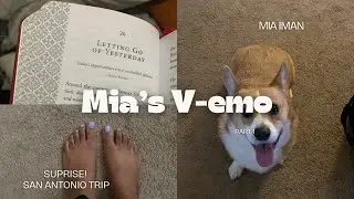 Surprise! San Antonio Trip| VLOG| Mia&rsquo;s V-emo